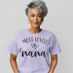 Most Loved Nana Tee #2